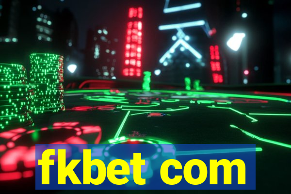 fkbet com